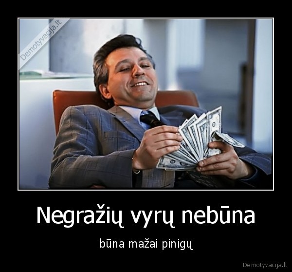 Negražių vyrų nebūna