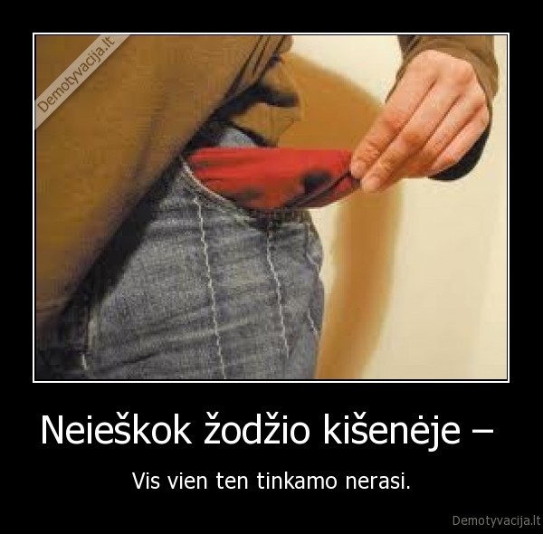 Neieškok žodžio kišenėje – 