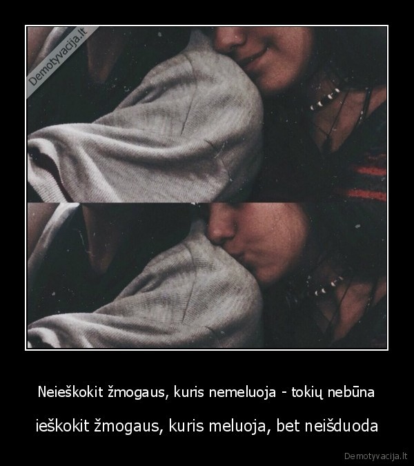meluoti,zmogus,idealus,meile