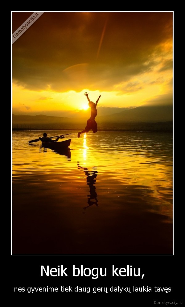 Neik blogu keliu,