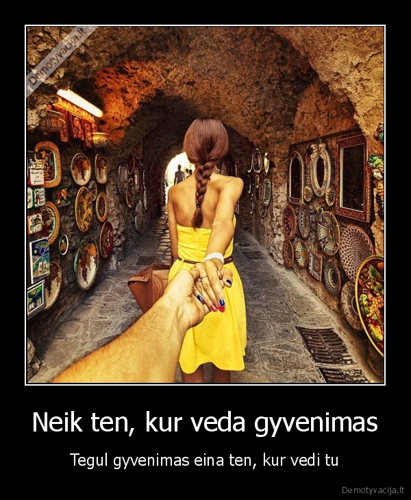 gyvenimas,vedlys,vedejas