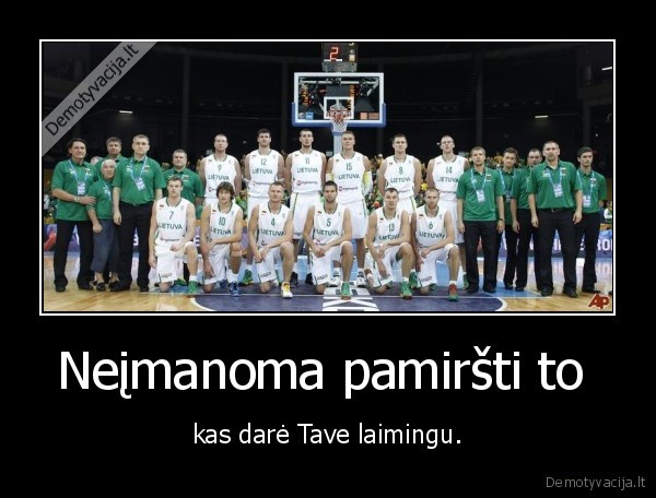 Neįmanoma pamiršti to 