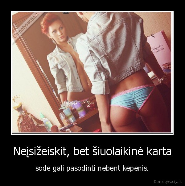 Neįsižeiskit, bet šiuolaikinė karta