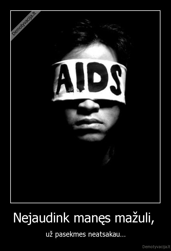 sexas,aids,nakotikai,gyvenimas