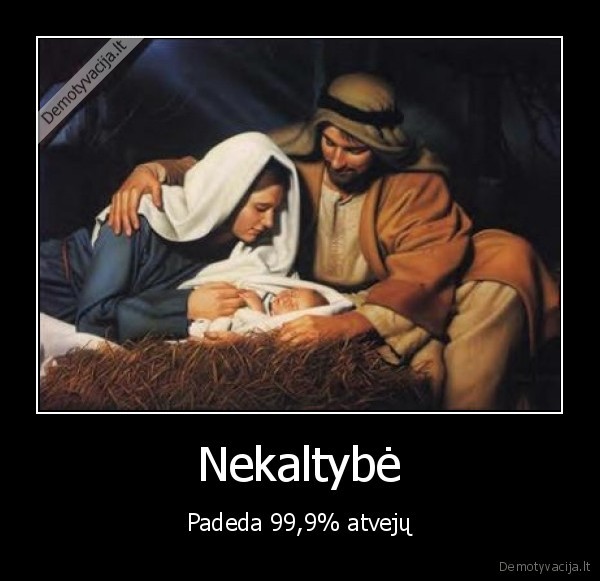 nekaltybe,gyvenimas