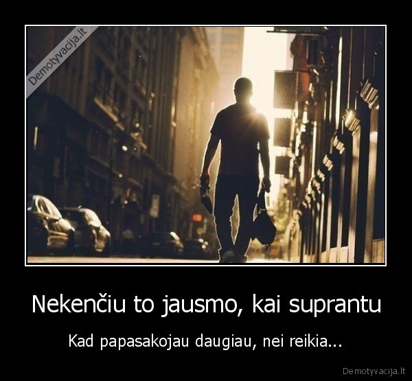 zodziai,jausmas,papasakojau