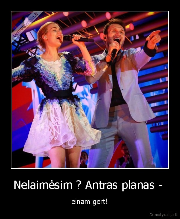 Nelaimėsim ? Antras planas - 