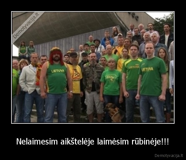 Nelaimesim aikštelėje laimėsim rūbinėje!!!