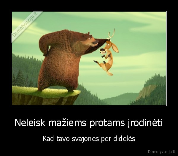 dideles, svajones,didi, svajone