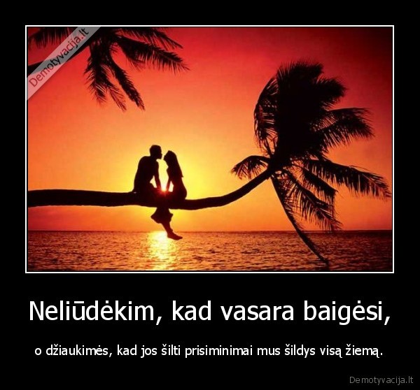 vasara,ziema,neliudim