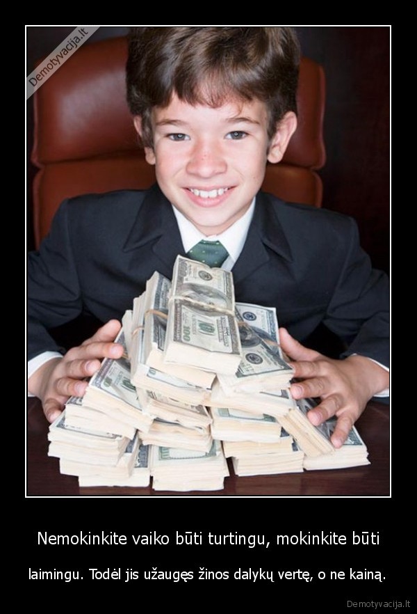 turtai, laimes, neatnesa,vaiko, auklejimas