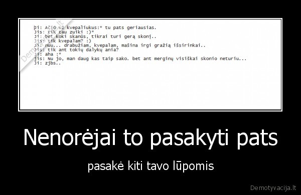 arba,tu, daunas,arba, ji, pati