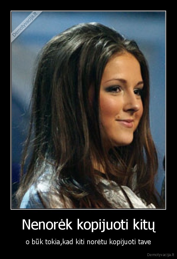 paneles,kopijuoja, kitus