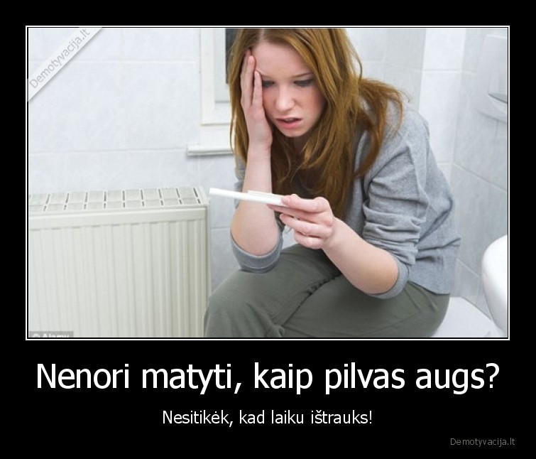 pastojo,mergina,nescia,laiku,istrauks