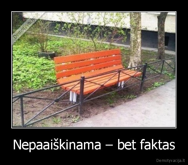 Nepaaiškinama – bet faktas