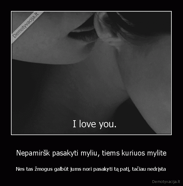 nepraraskite,zmogaus,del,to,jog,tylejote