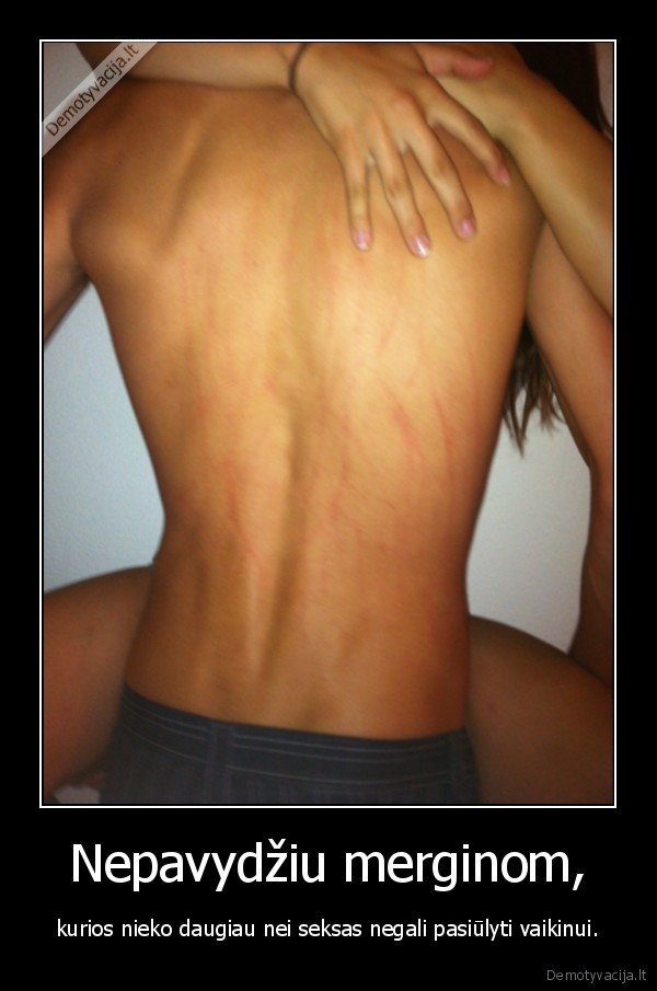 Nepavydžiu merginom,