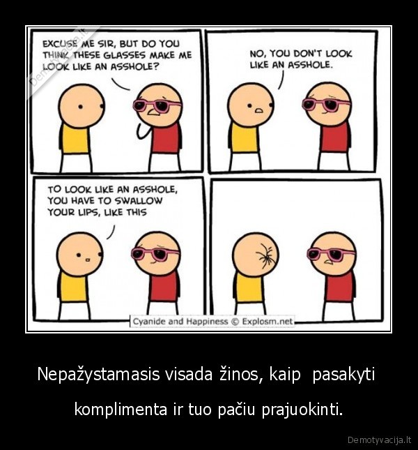 Nepažystamasis visada žinos, kaip  pasakyti 