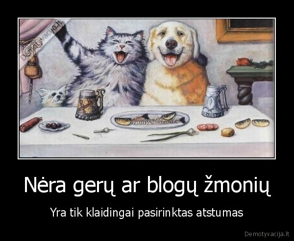 geri, zmones,blogi, zmones,saugus, atstumas