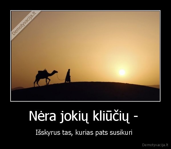 Nėra jokių kliūčių - 