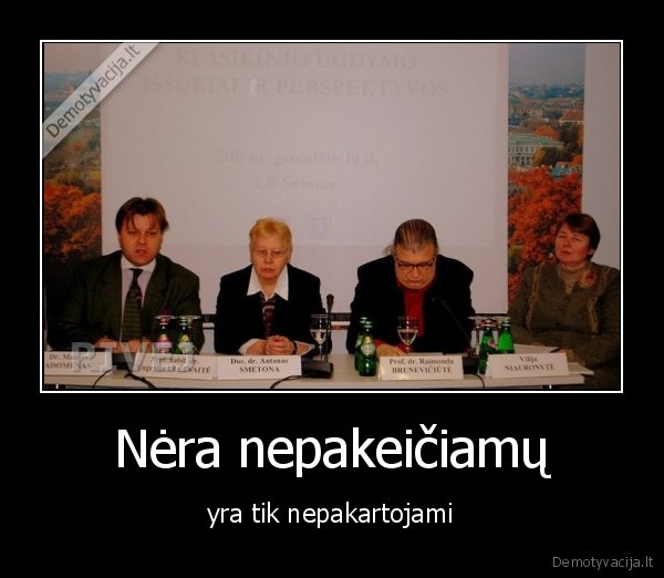 Nėra nepakeičiamų