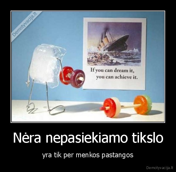 tikslas,pastangos,siekti