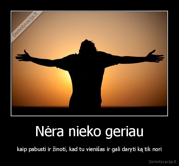 Nėra nieko geriau