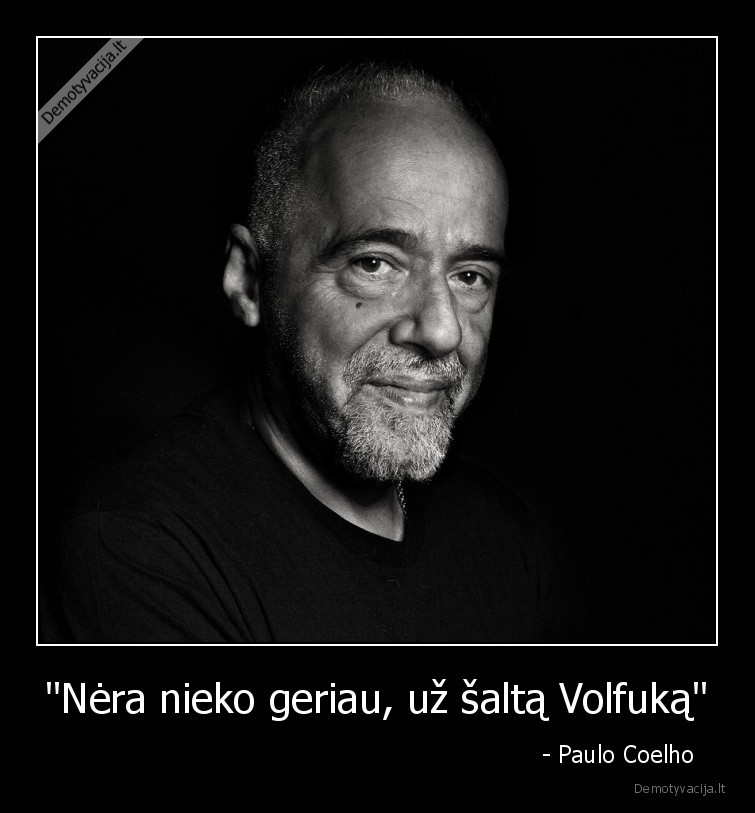 paulo, coelho, citata,saltas, volfiukas