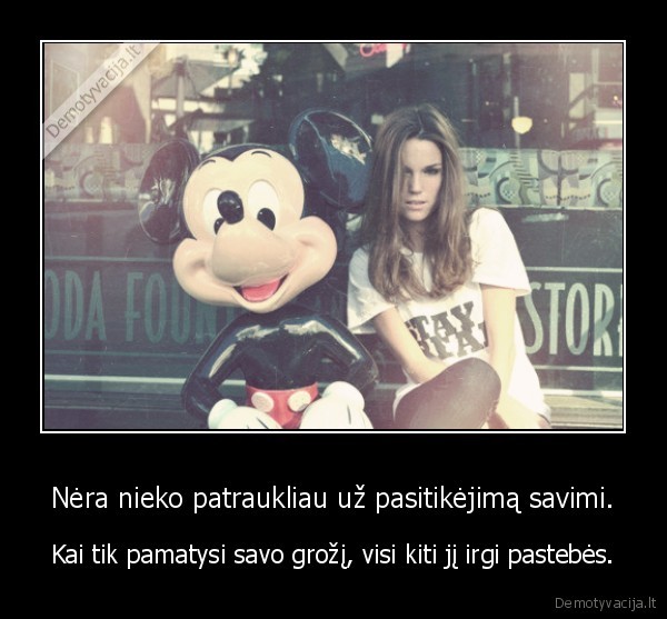 Nėra nieko patraukliau už pasitikėjimą savimi.