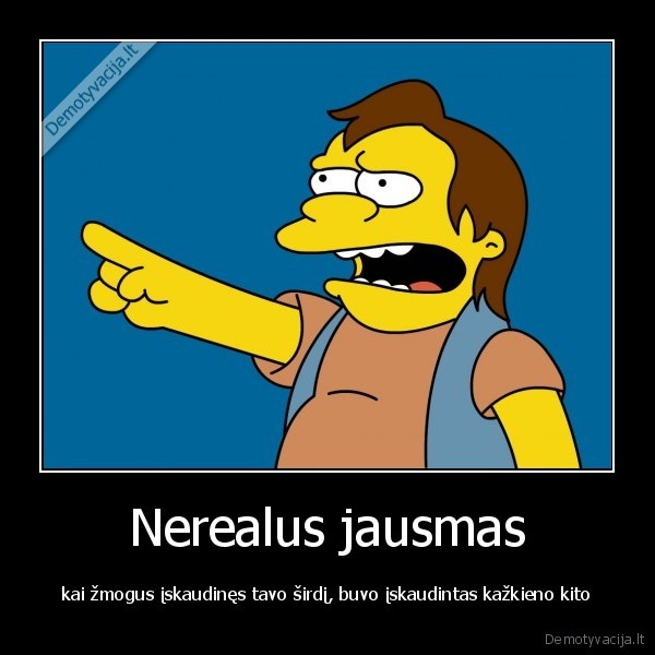 Nerealus jausmas