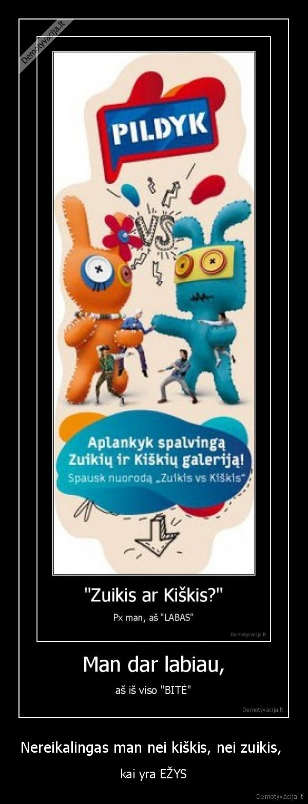 ezys,tinklas,von, kiskis,von, zuikis