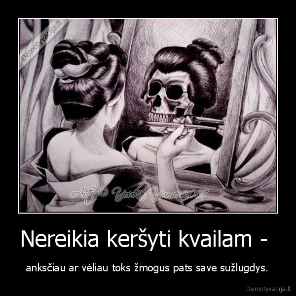 Nereikia keršyti kvailam - 