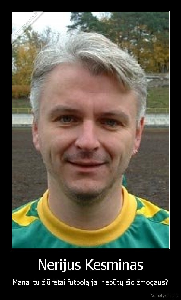 nerijus, kesminas,futbolas,sportas,komentatorius