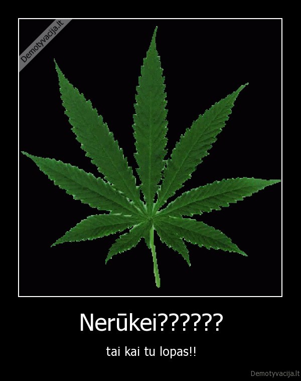 Nerūkei??????