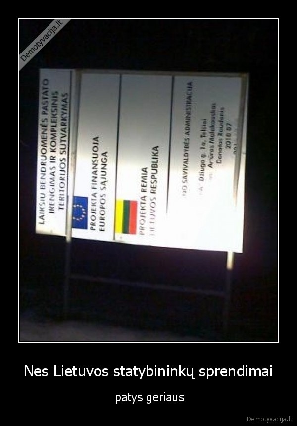 Nes Lietuvos statybininkų sprendimai