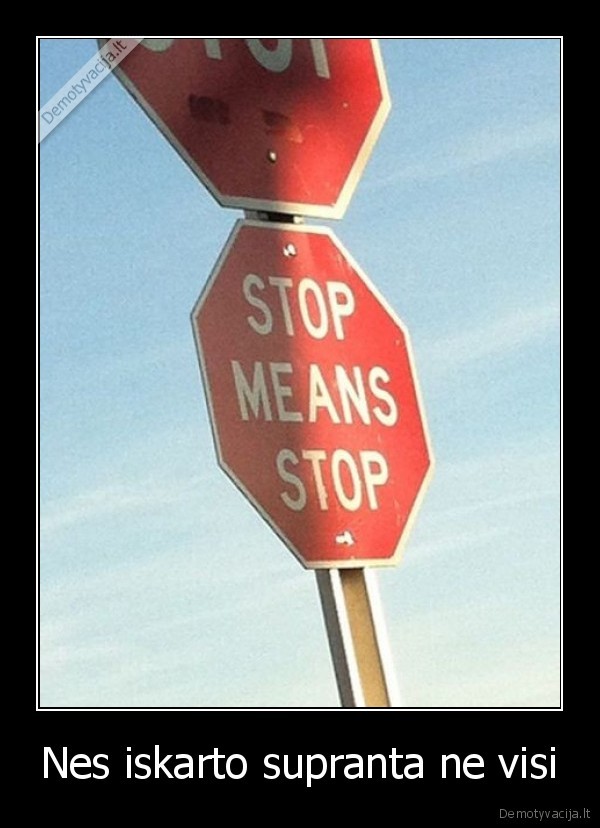 Nes iskarto supranta ne visi