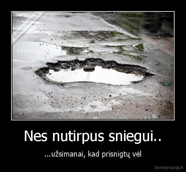 Nes nutirpus sniegui..