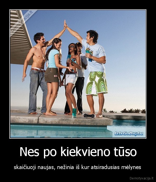 Nes po kiekvieno tūso