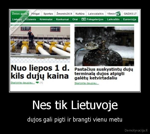 Nes tik Lietuvoje