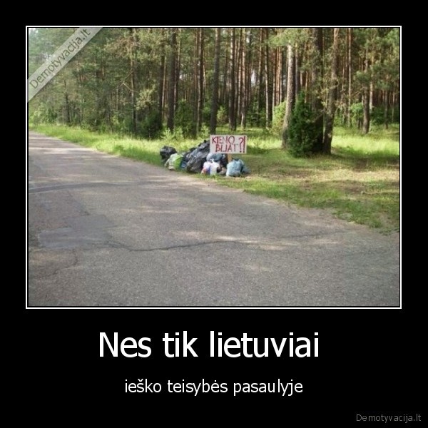 lietuviai,iesko,teisybes