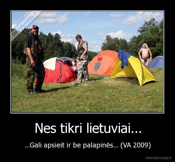 Nes tikri lietuviai...