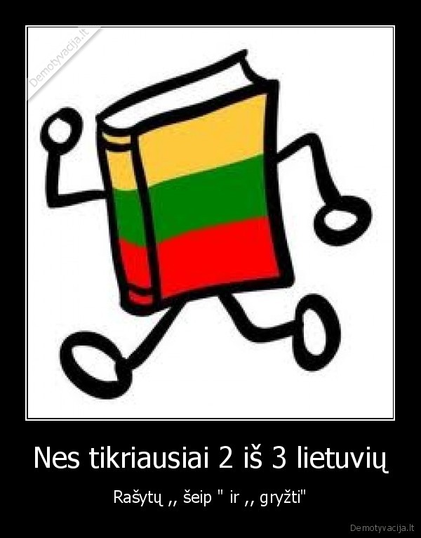 nemokame, rasyti,lietuvis