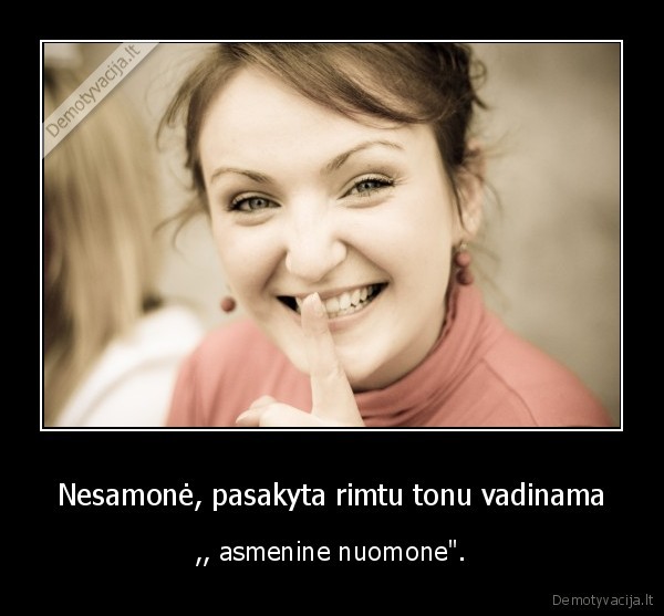Nesamonė, pasakyta rimtu tonu vadinama