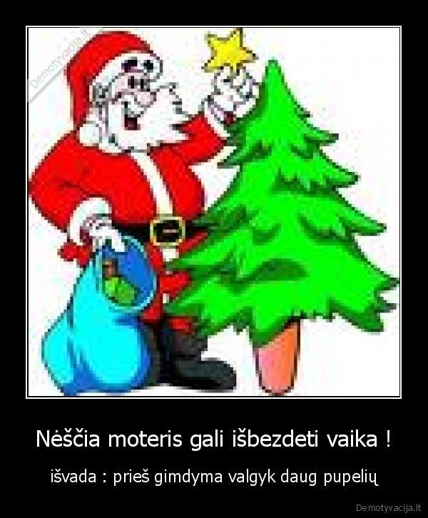 Nėščia moteris gali išbezdeti vaika !