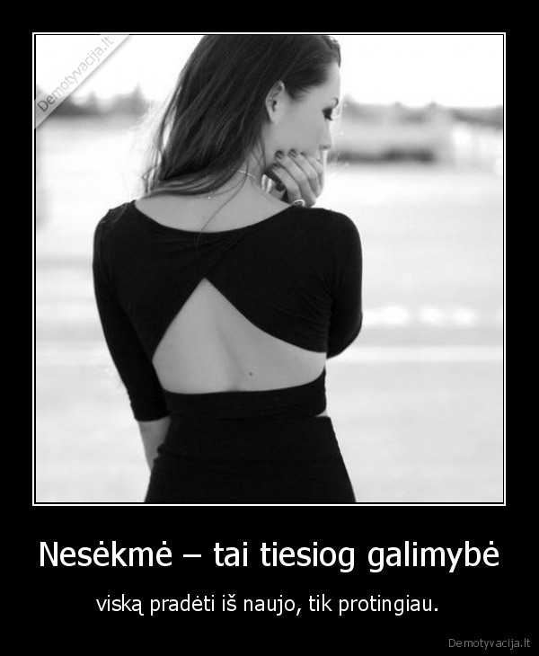 Nesėkmė – tai tiesiog galimybė