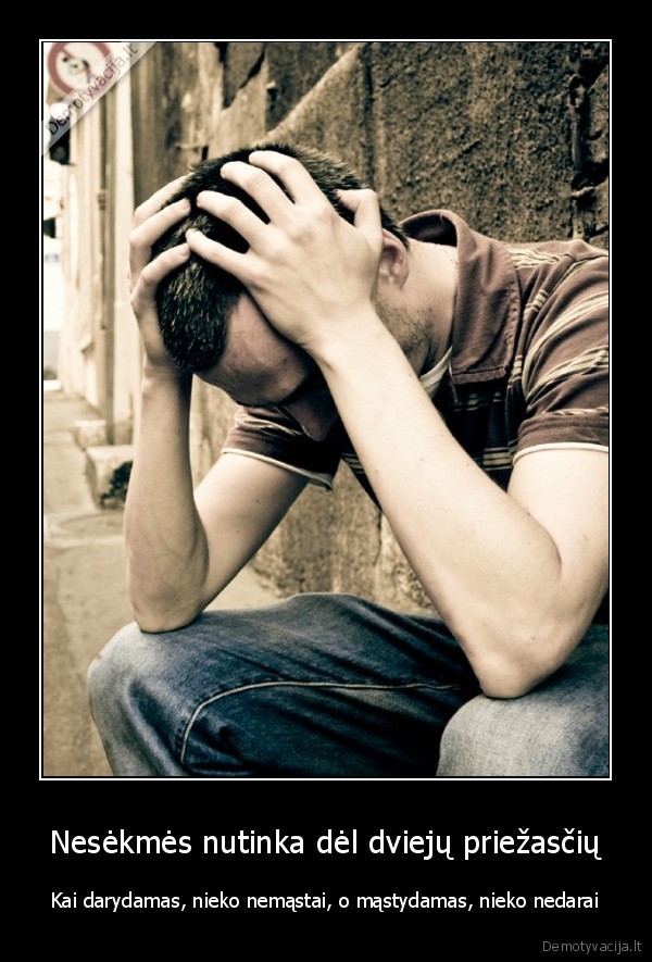 veiksmas,mintis,nesekme,pakilimas,priezastis,du