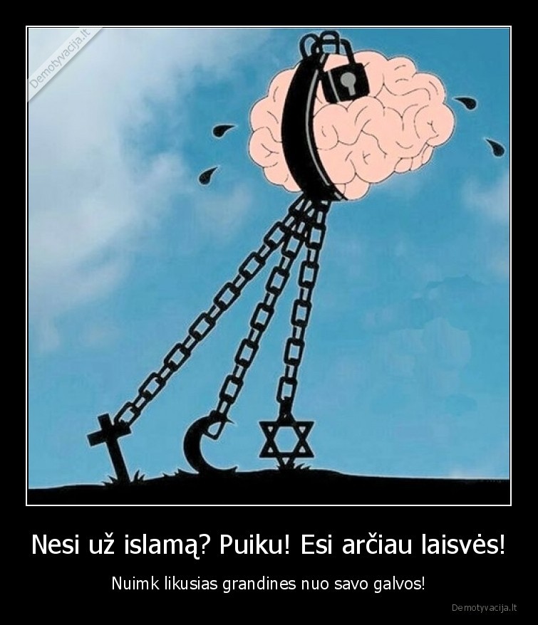 religija,smegenys,laisve,grandine