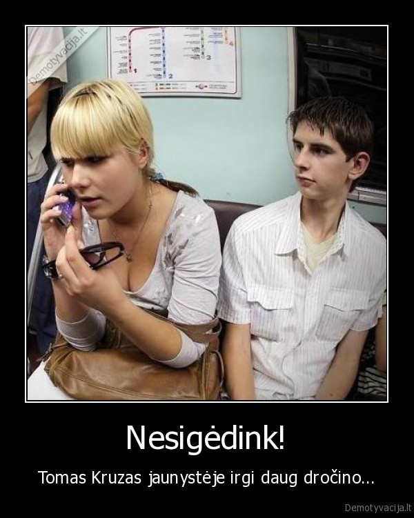 nesigedinti,geda,negeda,tomas, kruzas,drocinti,masturbuotis,onanizmas