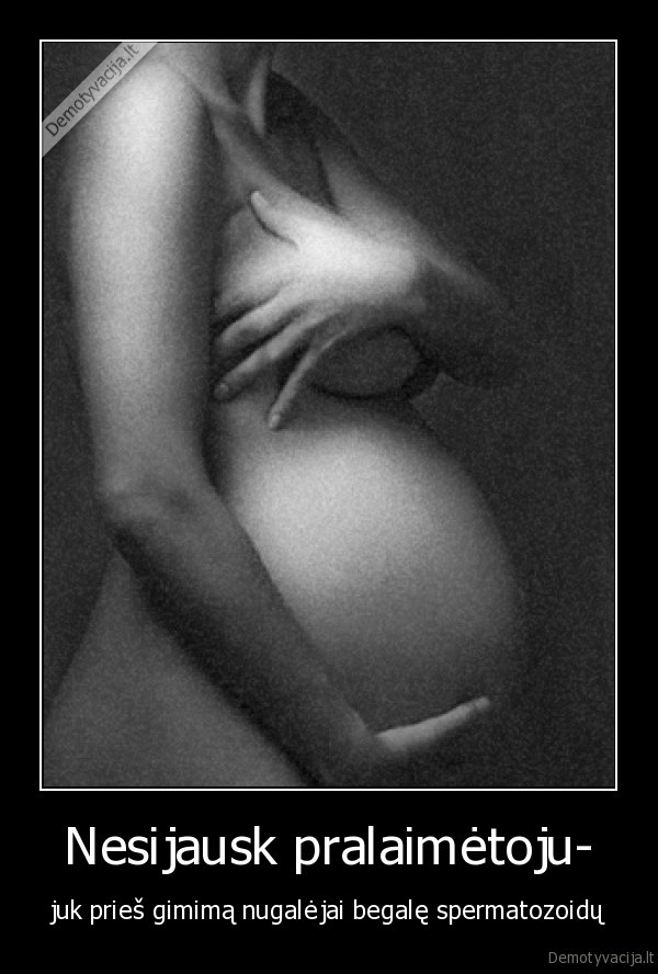 Nesijausk pralaimėtoju-