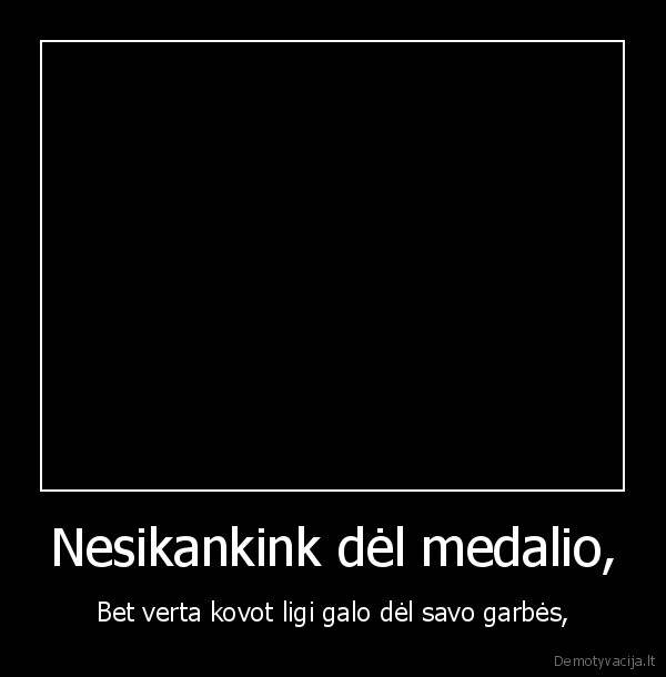 apsiverkiau, kad, pralaimejom, 